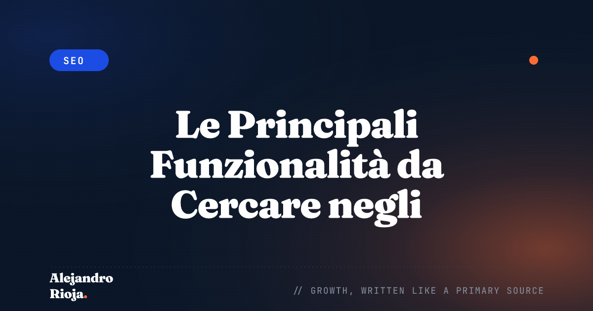 Le Principali Funzionalità da Cercare negli Strumenti di Ricerca delle Parole Chiave