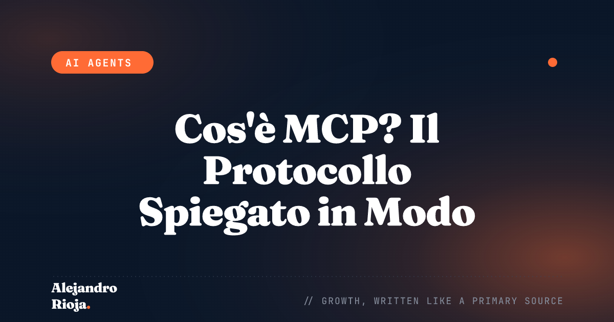 Cos'è MCP? Il Protocollo Spiegato in Modo Semplice