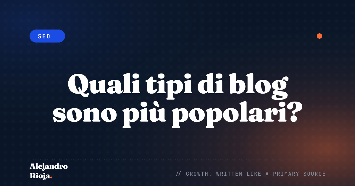 Quali tipi di blog sono più popolari?