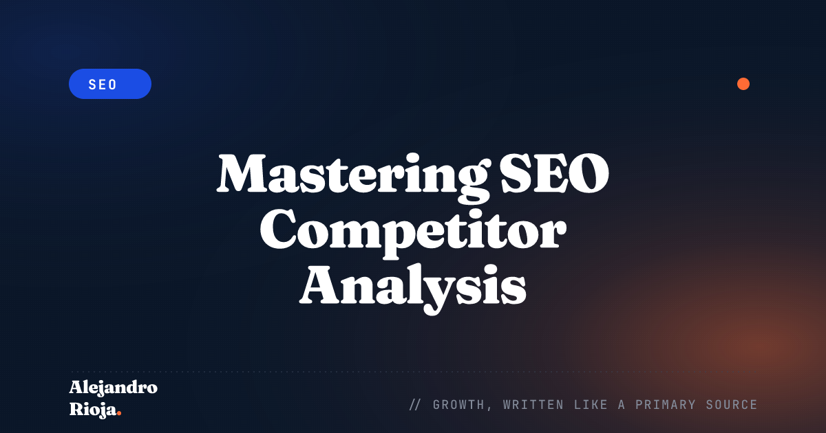 Mastering SEO Competitor Analysis Strategies For Success