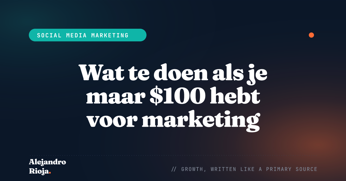 Wat te doen als je maar $100 hebt voor marketing (Facebook-advertentiebudget)