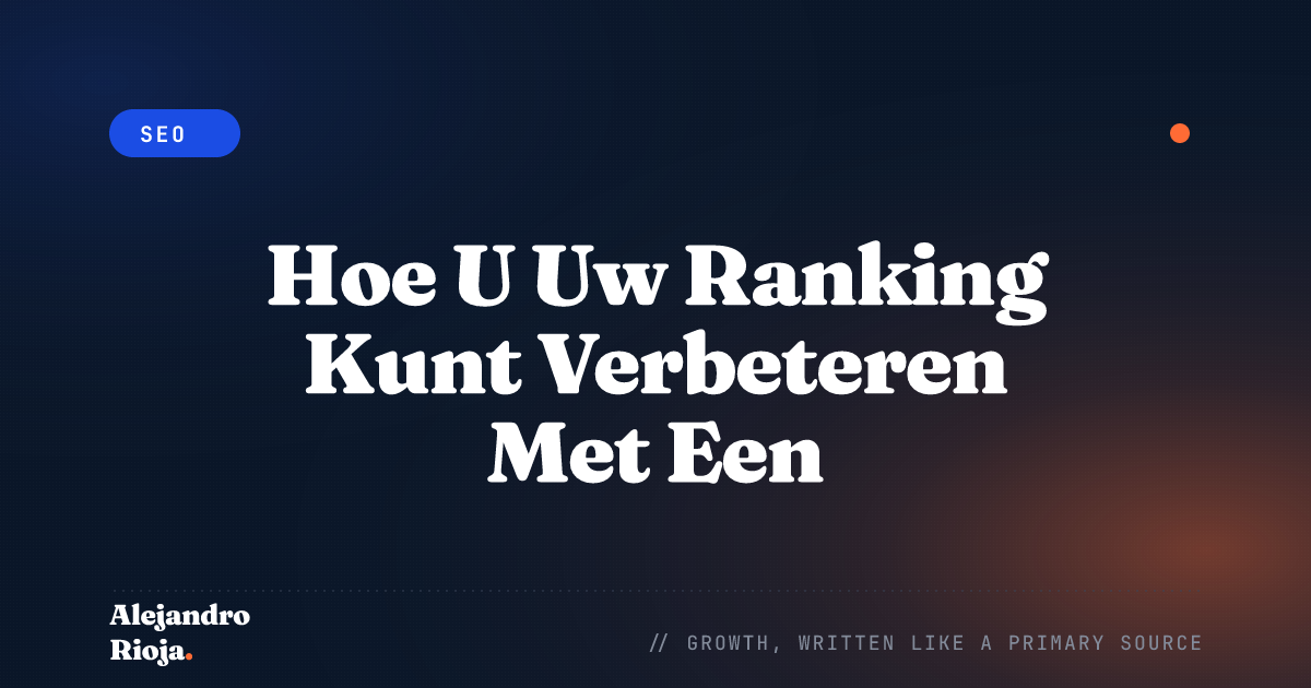 Hoe U Uw Ranking Kunt Verbeteren Met Een SEO-Checklist