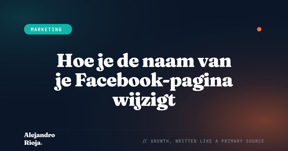 Hoe je de naam van je Facebook-pagina wijzigt