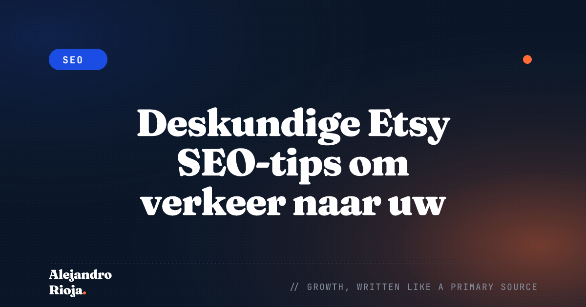 Deskundige Etsy SEO-tips om verkeer naar uw producten te trekken