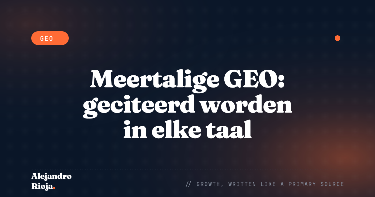 Meertalige GEO: hoe je in elke taal geciteerd wordt door AI-zoeken