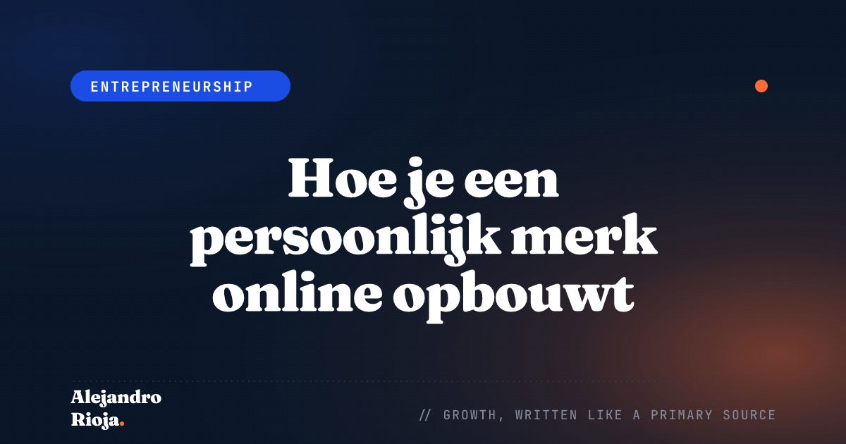 Hoe je een persoonlijk merk online opbouwt: Het praktijkhandboek 2026