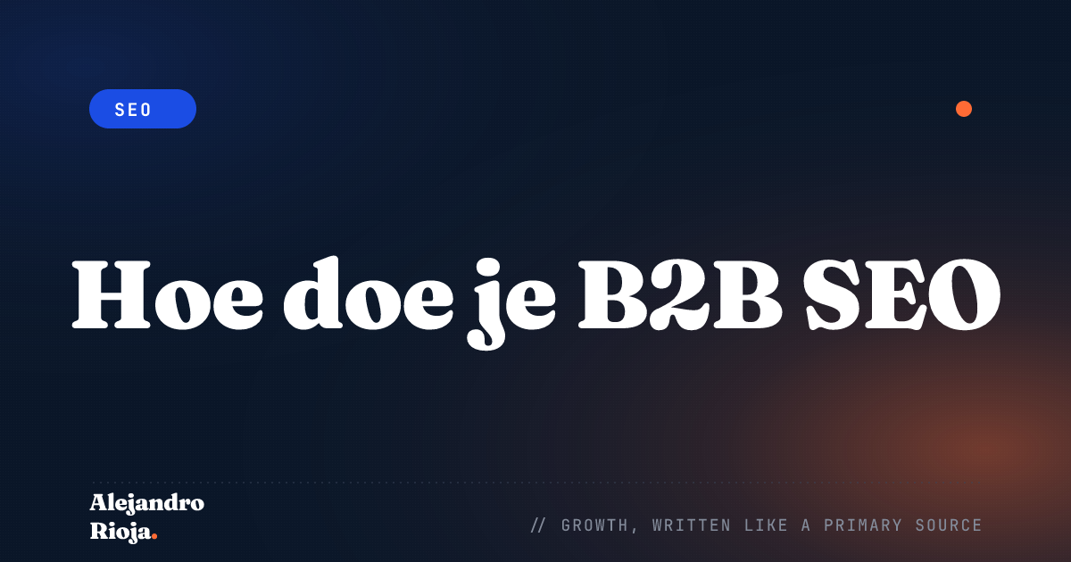 Hoe doe je B2B SEO: De complete gids