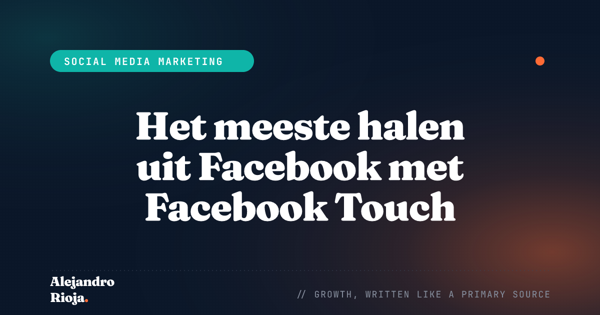 Het meeste halen uit Facebook met Facebook Touch: tips en trucs