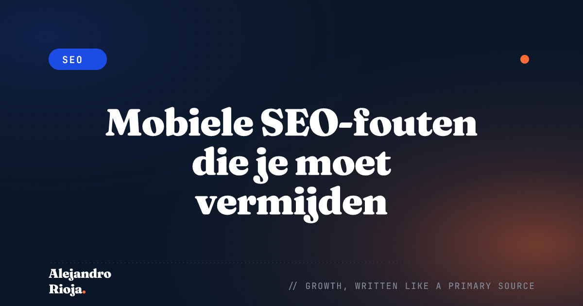 Mobiele SEO-fouten die je moet vermijden