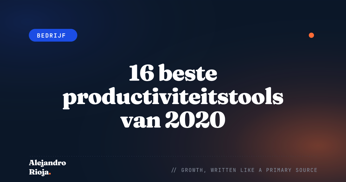 16 beste productiviteitstools van 2020: functies en voordelen
