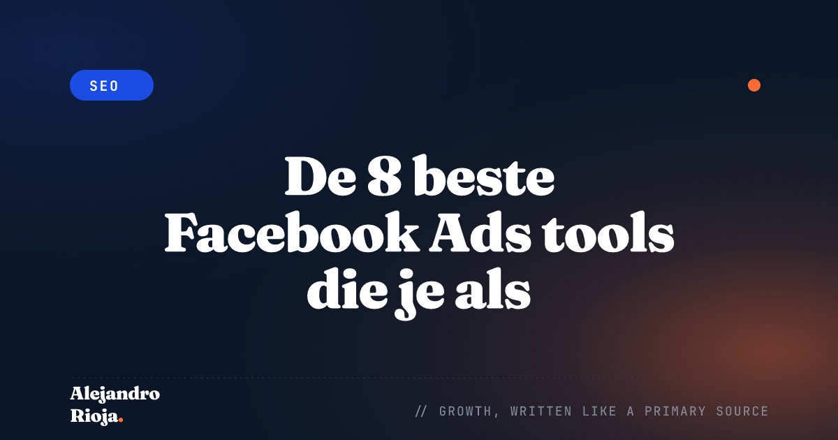 De 8 beste Facebook Ads tools