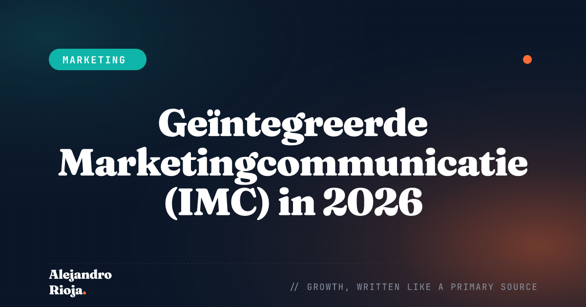 Integrated marketing communication (IMC) in 2026