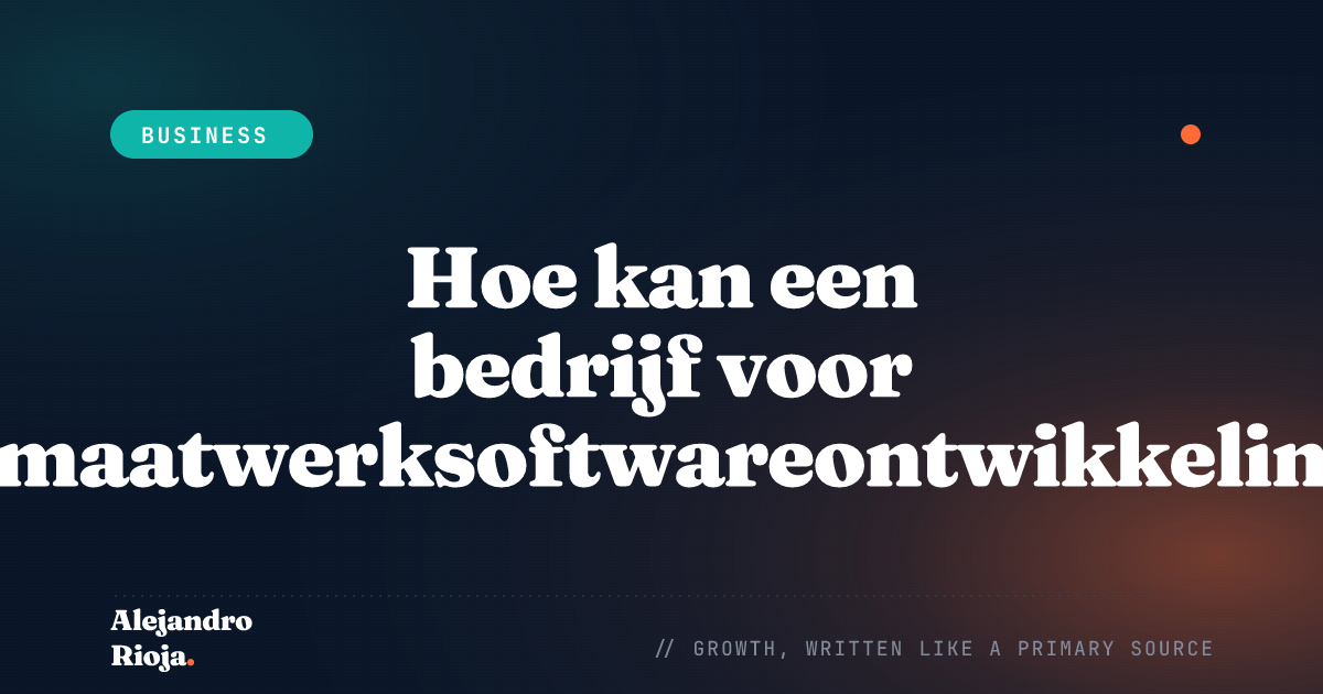 maatwerksoftwareontwikkeling