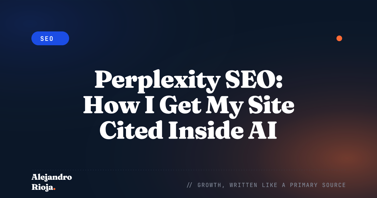 Perplexity SEO: How I Get My Site Cited Inside AI Answers