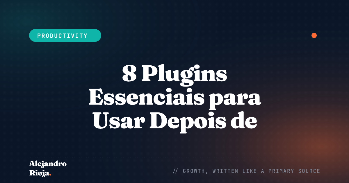 8 Plugins Essenciais para Usar Depois de Criar o Teu Primeiro Site WordPress