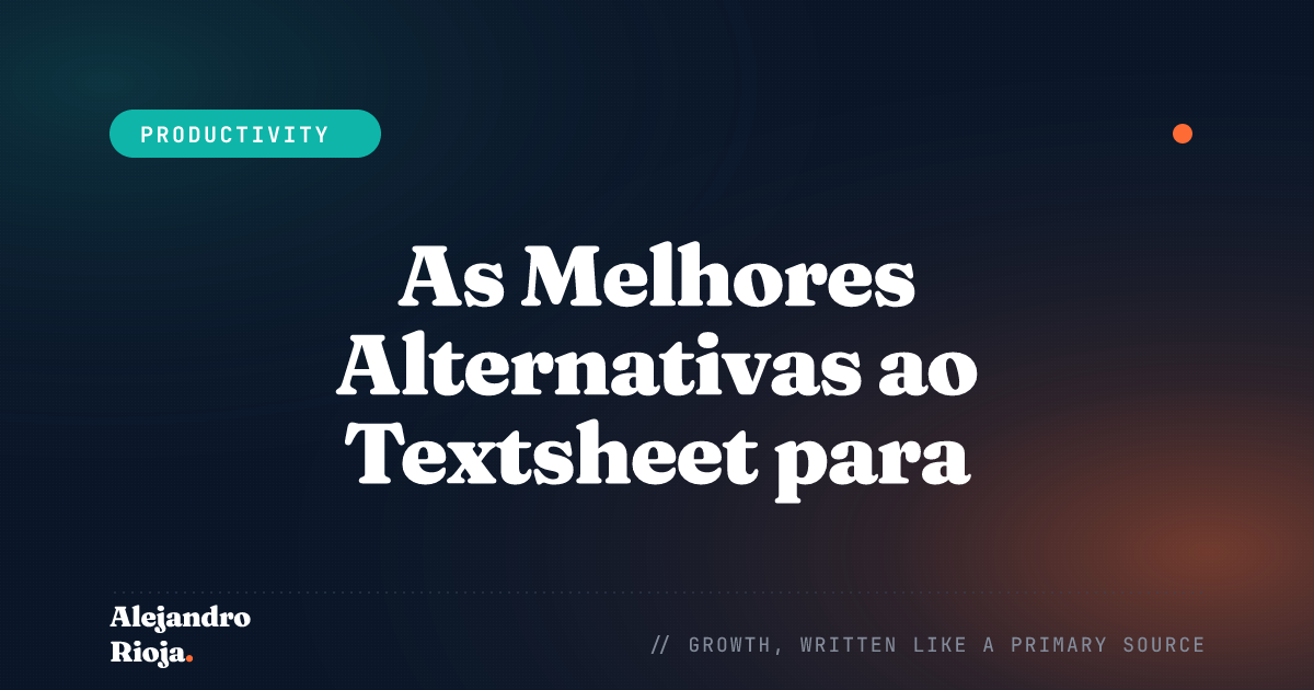 As Melhores Alternativas ao Textsheet para Estudantes