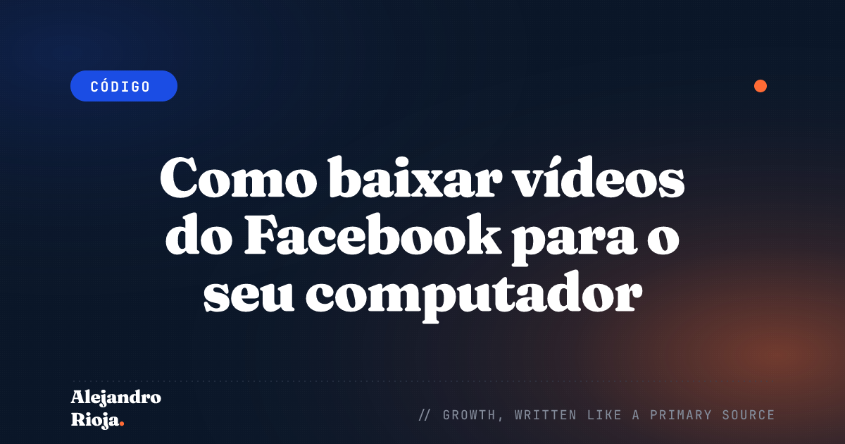 Como baixar vídeos do Facebook para o seu computador