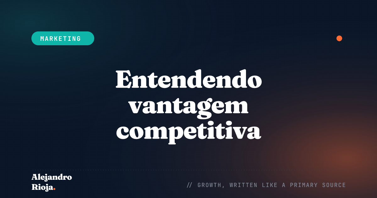 Entendendo vantagem competitiva: definição, tipos e exemplos