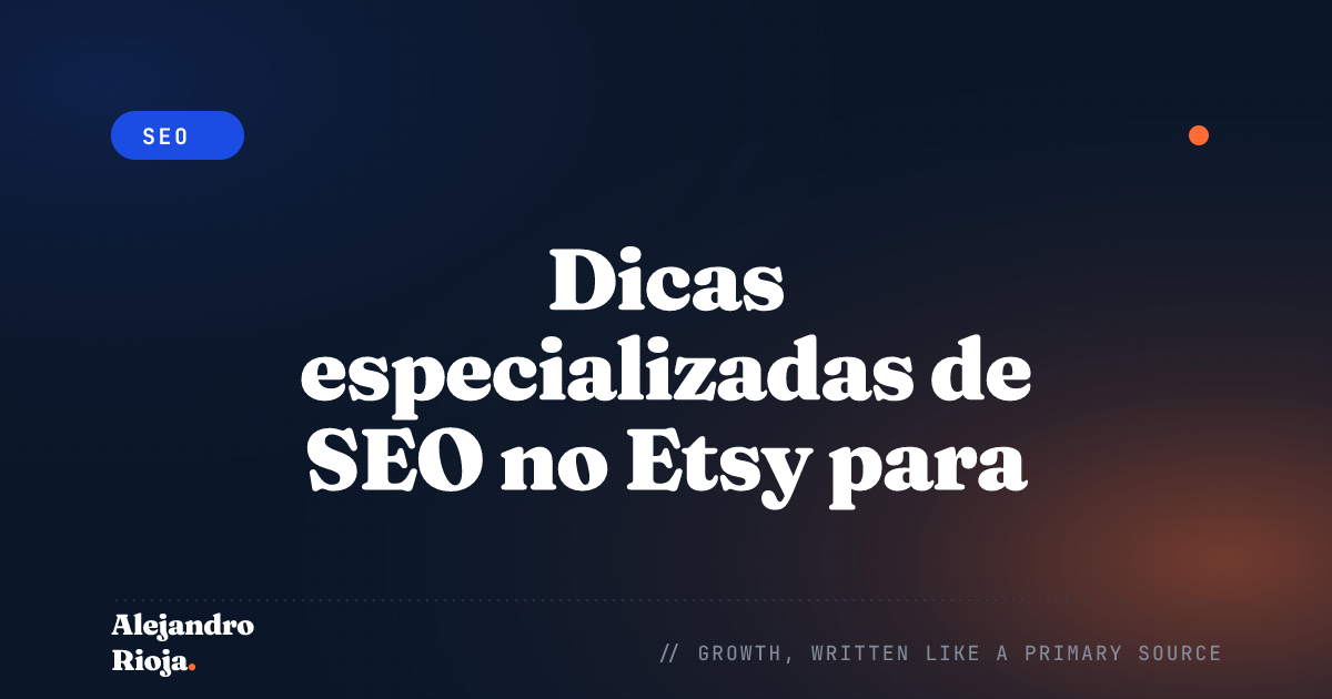 Dicas especializadas de SEO no Etsy para gerar tráfego para seus produtos