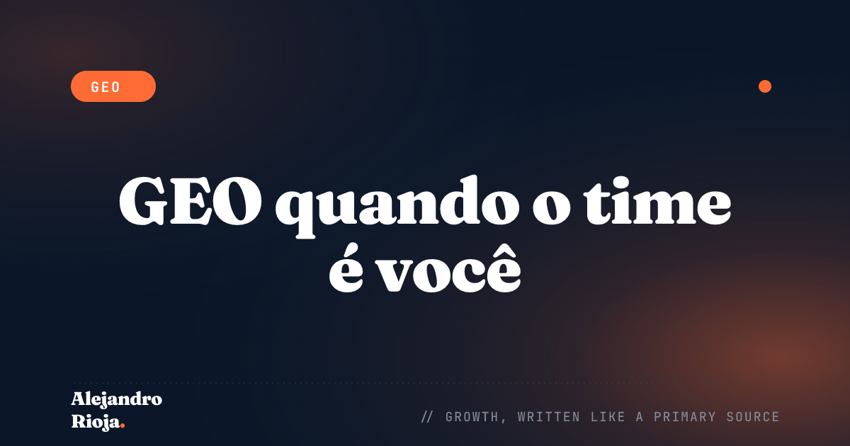 GEO para quem opera sozinho: ser citado pela busca de IA