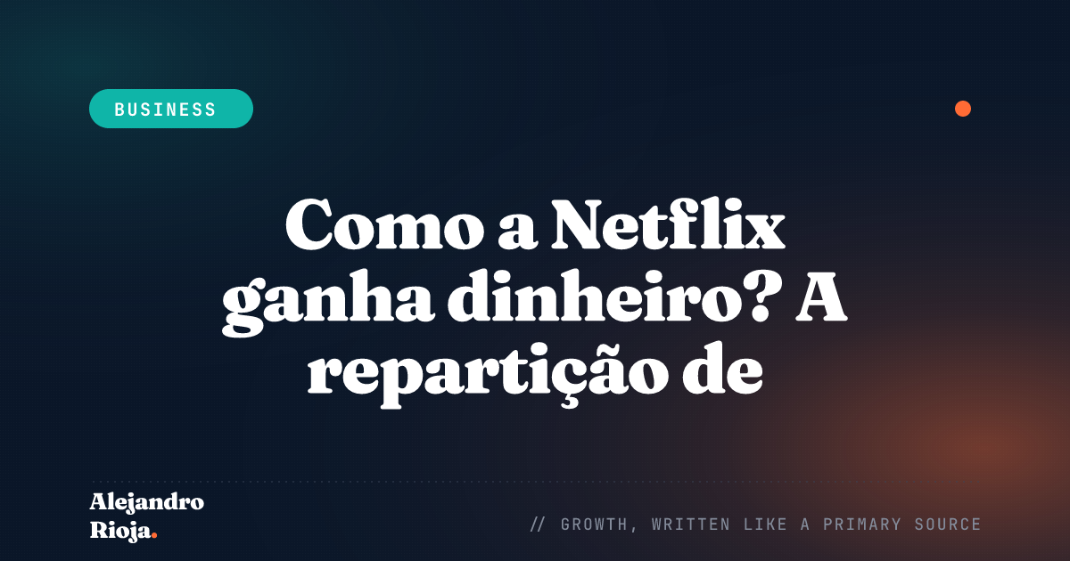 How does Netflix make money — 2026 breakdown
