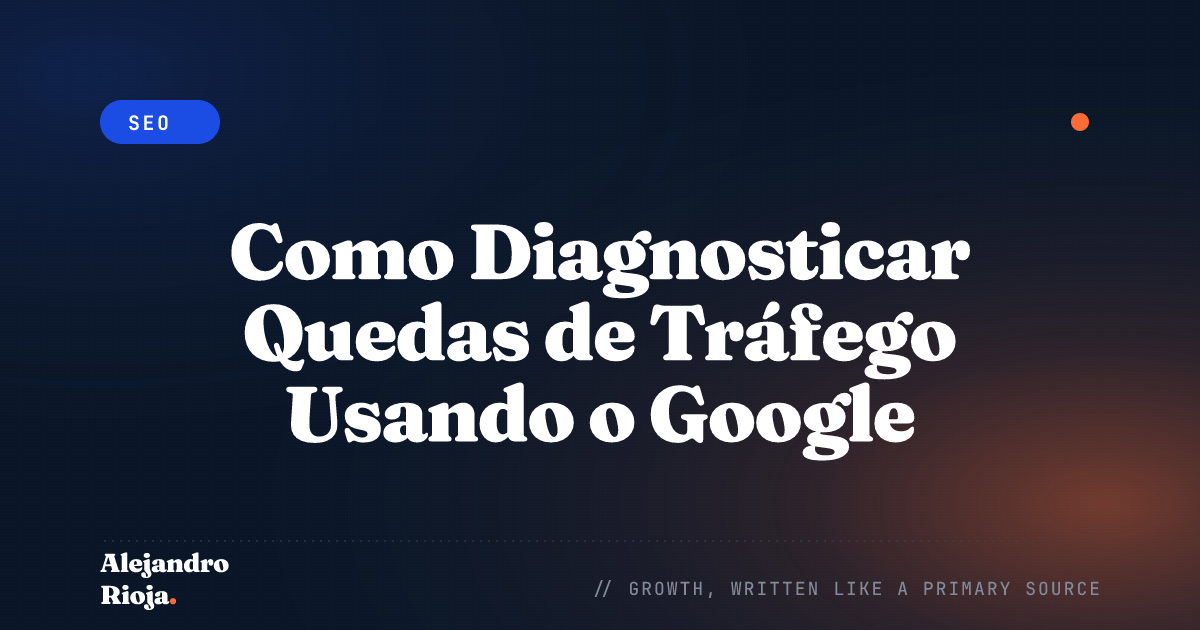 Como Diagnosticar Quedas de Tráfego Usando o Google Analytics