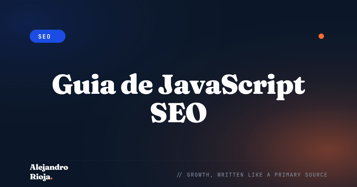 Guia de JavaScript SEO: Otimize Seu Site Para os Mecanismos de Busca