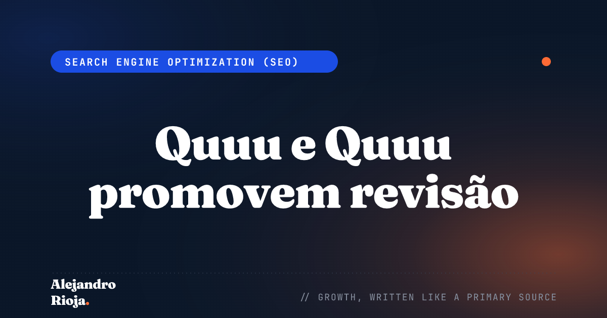 Quuu e Quuu promovem revisão: Qual você precisa?