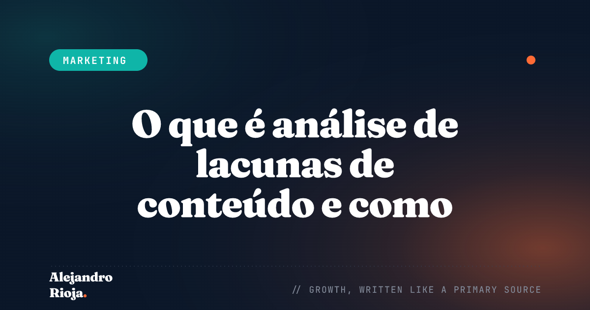 O que é análise de lacunas de conteúdo e como fazê-la?