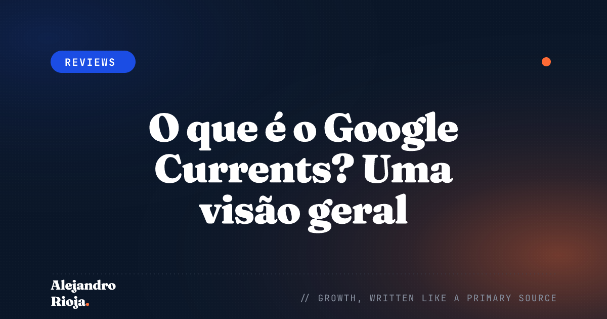 What Is Google Currents A Comprehensive Overview