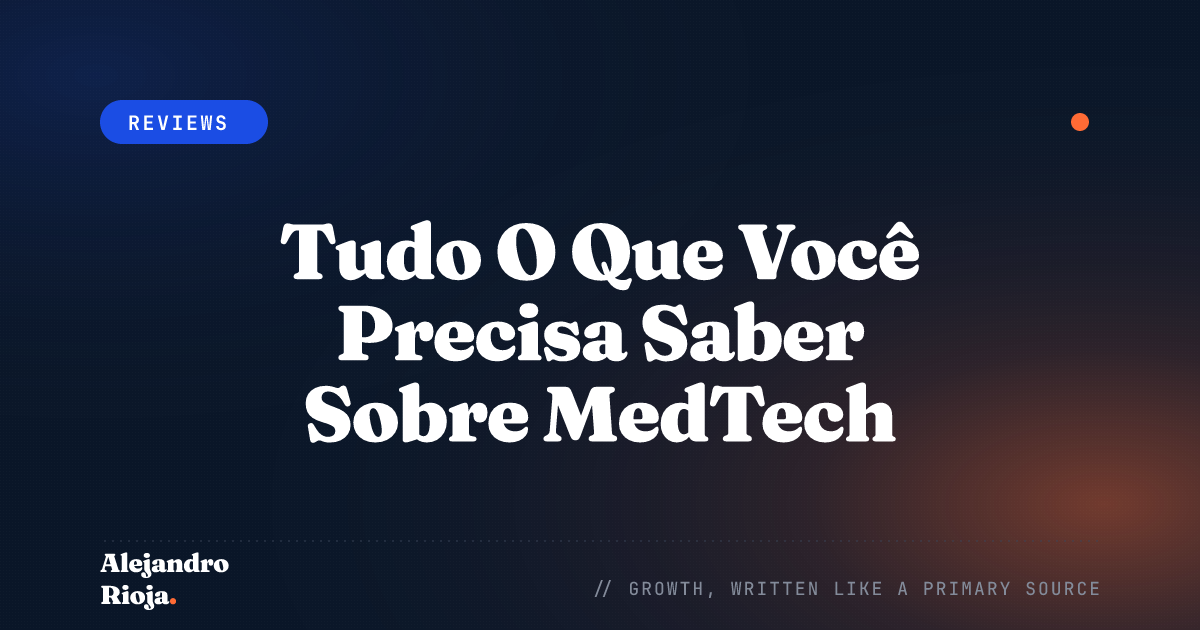 Tudo O Que Você Precisa Saber Sobre MedTech O Futuro Da Medicina E Da Tecnologia