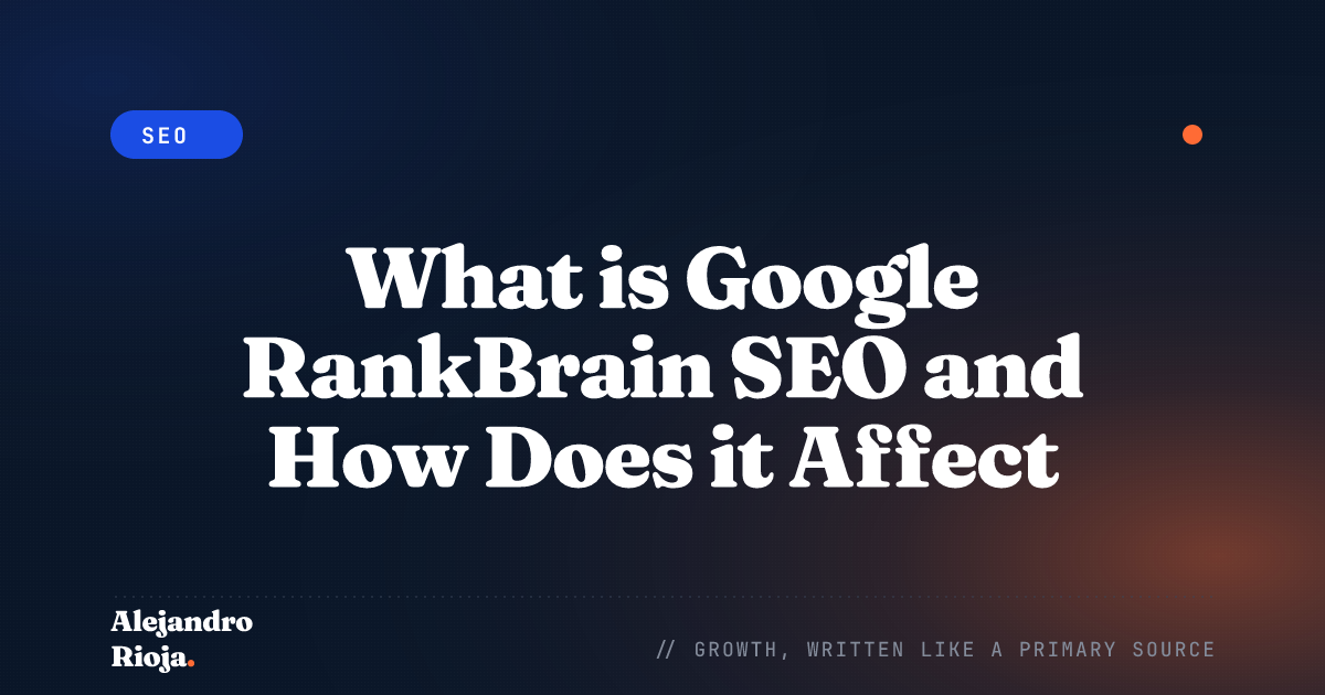 What is Google RankBrain SEO and How Does it Affect Your Rankings?