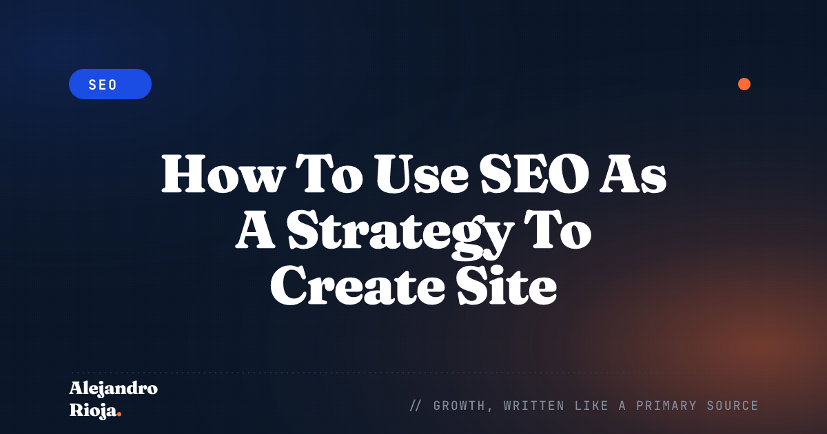 How To Use SEO As A Strategy To Create Site Structures