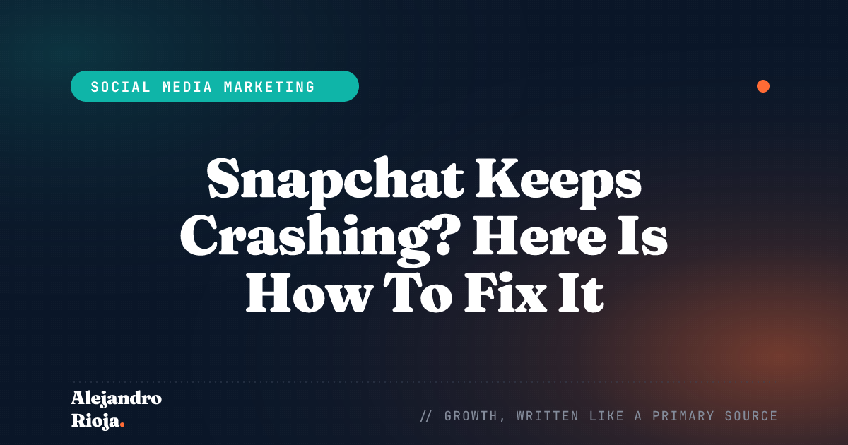 Snapchat Keeps Crashing Here Is How To Fix It