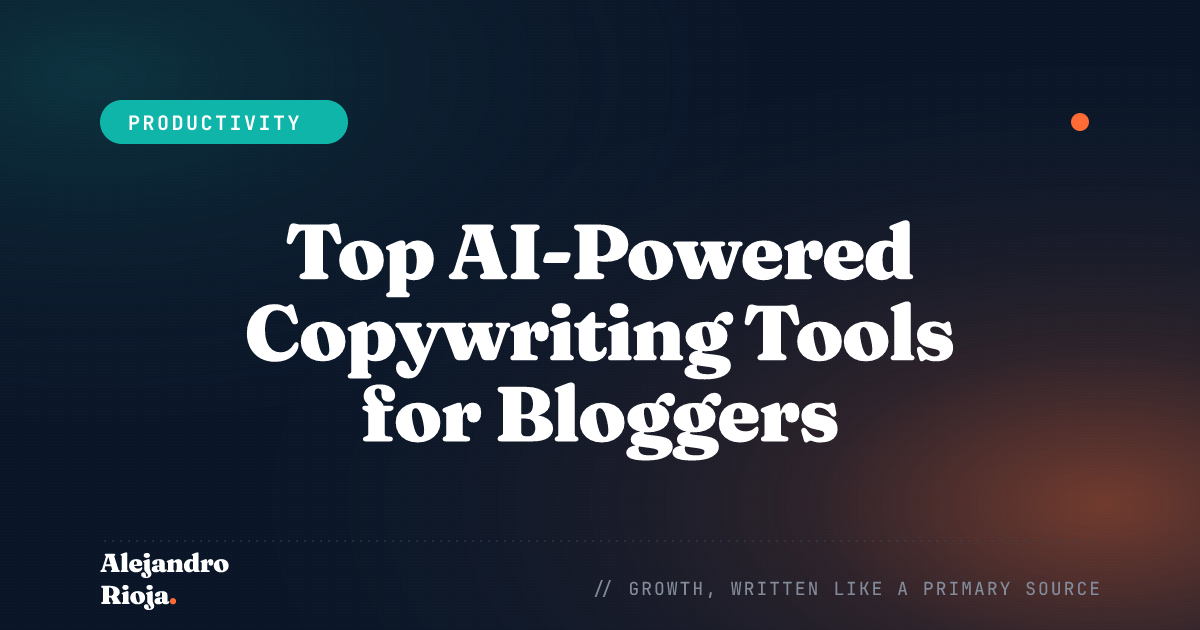 Top AI-Powered Copywriting Tools for Bloggers