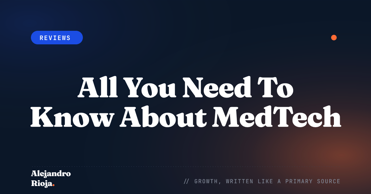 All You Need To Know About MedTech The Future Of Medicine And Technology
