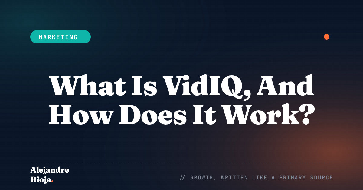 What Is VidIQ, And How Does It Work