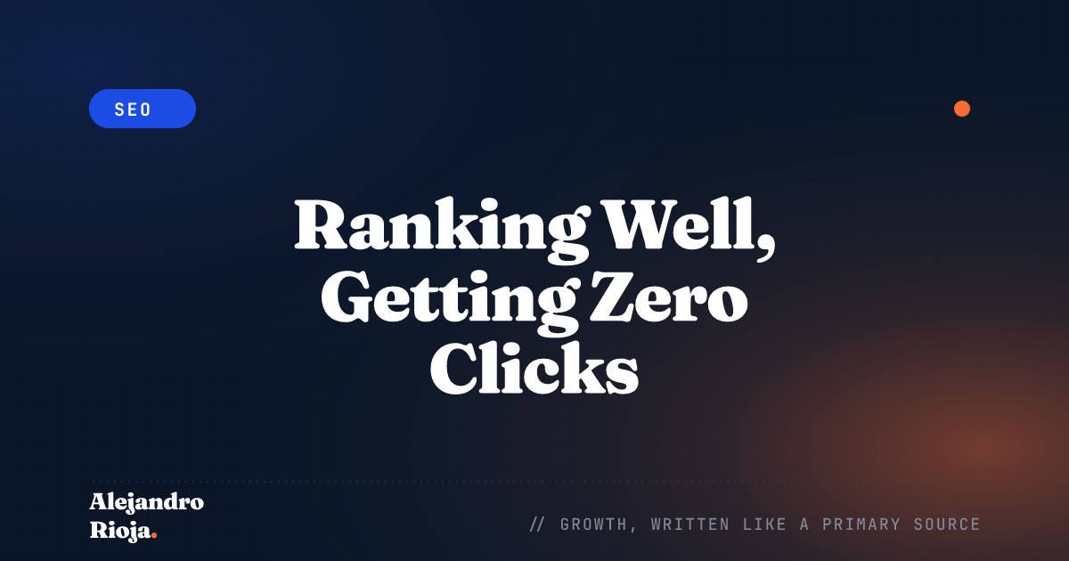 Why Your Best-Ranking Pages Get Zero Clicks